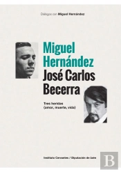 Miguel Hernandez Y Jose Carlos Becerra