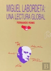 Miguel Labordeta: Una Lectura Global