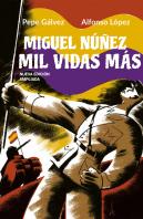 Miguel Nuñez. Mil Vidas Mas