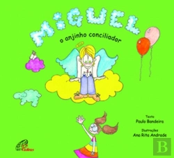 Bertrand.pt - Miguel, o Anjinho Conciliador