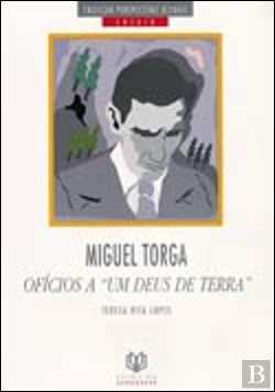 Bertrand.pt - Miguel Torga - Ofícios a um Deus de Terra