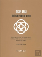 Miguel Veiga - Cinco Esboços para um Retrato