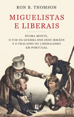 Bertrand.pt - Miguelistas e Liberais