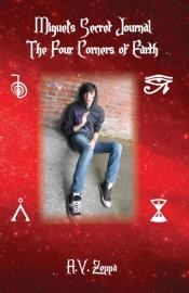 Miguel'S Secret Journal The Four Corners Of Earth