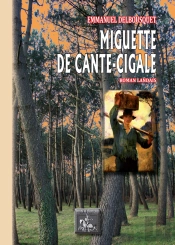 Miguette De Cante-Cigale ; Roman Landais