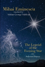 Mihai Eminescu - The Legend Of The Evening Star & Selected Poems