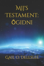 Mij'S Testament: Ogidni