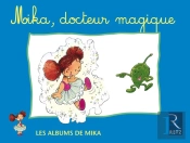 Mika, Docteur Magique