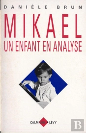 Mikaël, Un Enfant En Analyse