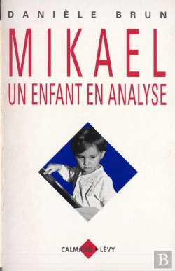 Bertrand.pt - Mikaël, Un Enfant En Analyse