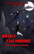 Mikaela Y Los Horrores (O Noche De Neblina En Transilvania)