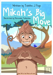 Mikah'S Big Move
