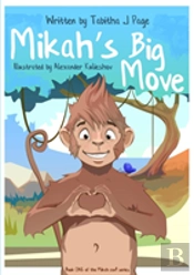Mikah'S Big Move