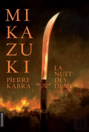 Mikazuki Tome 1 ; La Nuit Des Démons