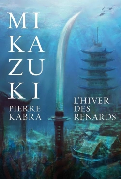 Bertrand.pt - Mikazuki Tome 2 ; L'Hiver Des Renards