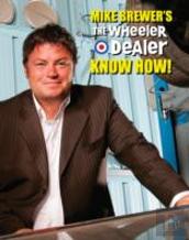 Mike Brewerâ€™S The Wheeler Dealer Know How!