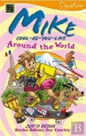 Mike Cool As You Like Around The World