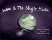 Mike & The Magic Marble