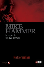 Mike Hammer 5: La Serpiente / Un Caso Perverso