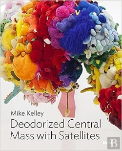 Bertrand.pt - Mike Kelley: Deodorized Central Mass With Satellites