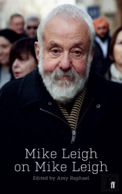 Mike Leigh On Mike Leigh