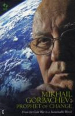 Bertrand.pt - Mikhail Gorbachev: Prophet Of Change