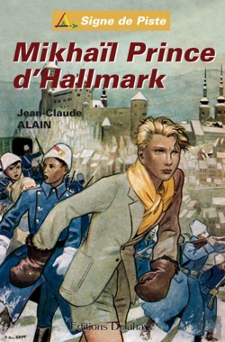 Bertrand.pt - Mikhail Prince D'Hallmark (Roman Jeunesse Signe De Piste)