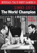Mikhail Tal'S Best Games 2 Â€“ The World Champion