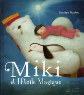 Miki Et L'Etoile Magique