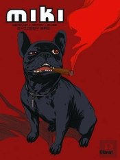 Miki - Tome 02 : Doggy Bag (Dernier Tome)