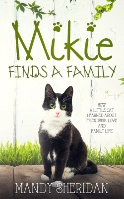 Bertrand.pt - Mikie Finds A Family: How A Little Cat L