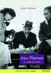 Mikio Naruse ; Les Temps Incertains