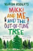 Mikki And Me And The Out-Of-Tune Tree