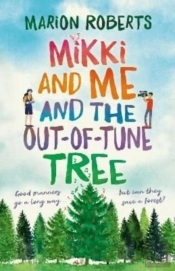Mikki And Me And The Out-Of-Tune Tree