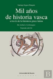 Mil Años De Historia Vasca A Través De La Literatura Greco-Latina