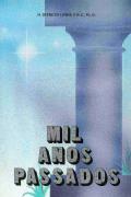 Mil Anos Passados