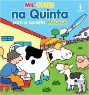 Mil Cores Mágicas - Na Quinta