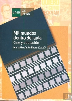 Bertrand.pt - Mil Mundos Dentro Del Aula. Cine Y Educación