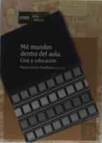 Mil Mundos Dentro Del Aula. Cine Y Educación