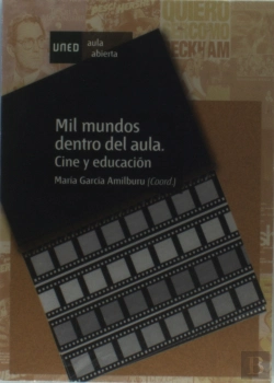 Bertrand.pt - Mil Mundos Dentro Del Aula. Cine Y Educación