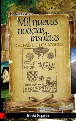Bertrand.pt - Mil Nuevas Noticias Insólitas Del País De Los Vascos