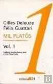 Mil Platôs - Capitalismo e Esquizofrenia