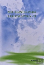 Mil Razões para Ler Um Livro - II