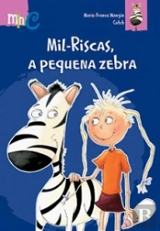Mil-Riscas, a Pequena Zebra