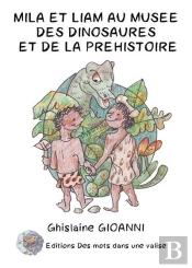 Mila Et Liam Au Musee Des Dinosaures Et De La Prehistoire
