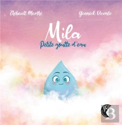Mila, Petite Goutte D'Eau