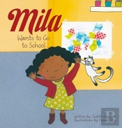 Mila Wants To Go To School