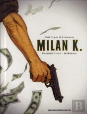 Milan K. ; Intégrale Tome 1 À Tome 3 ; Coffret