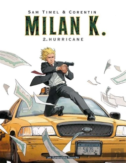 Bertrand.pt - Milan K. Tome 2 ; Hurricane