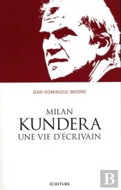 Milan Kundera, Une Vie